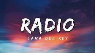 Radio - Lana Del Ray (Lyrics)