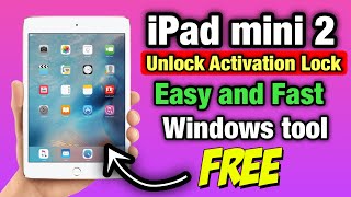 iPad mini 2 Free Unlock Activation Lock✅ iCloud Bypass Without Apple ID