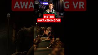 The Most Immersive Metro Game Yet! Metro Awakening VR (AD)