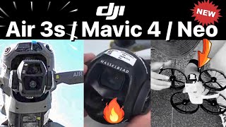 Lo Que Viene / DJI Air 3S - DJI Mavic 4 - DJI Neo