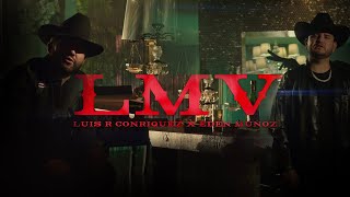 Luis R Conriquez, Eden Muñoz -  LMV (Video Oficial)