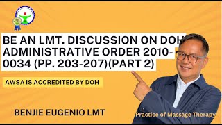 Be an LMT. Discussion on DOH Administrative Order 2010-0034 (Pp. 203-207)(Part 2)