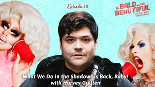 What We Do in the Shadows is Back, Baby! Revisiting Our Chat with Harvey Guillén | Bald & Beautiful