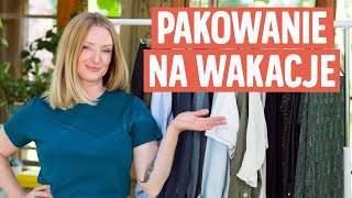 Jak się spakować na wakacje - moje najlepsze rady i sprawdzone patenty | Ula Pedantula #407