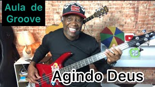 ELI SOARES : AGINDO DEUS // aprendo o Groove dessa música nesta AULA !!!