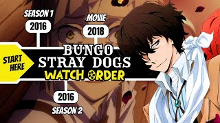 How to Watch "Bungo Stray Dogs" in Order?