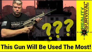 The ONE Gun You will use MOST in SHTF