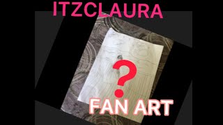 ITZCLAURA GAVE ME FAN ART (this is too good 🥲)