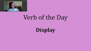 Verb of the Day - Display