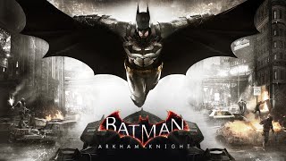 BATMAN ARKHAM KNIGHT | No Commentary | PS4 | Playthrough | (FULL GAME) | Part 5