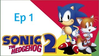 Sonic The Hedgehog 2 #1: Emerald Hill Zone. (Part 1 Of 11)