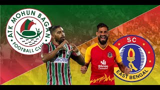 SC EAST BENGAL VS MOHUN BAGAN FC ISL | ASIA'S BIGGEST FOOTBALL DERBY PREDICTION 😱