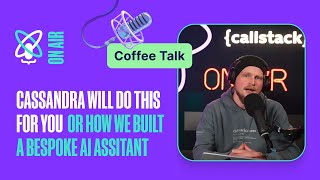 Building a Custom AI Assistant for Your Business | React Universe On Air: Coffee Talk #24