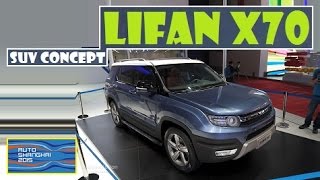 Lifan X70 SUV Concept , live photos at Auto Shanghai 2015