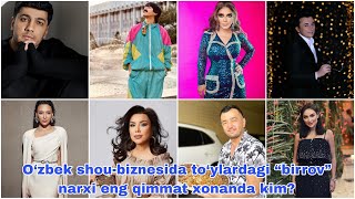 O‘zbek shou-biznesida to‘ylardagi “birrov” narxi eng qimmat xonanda kim?