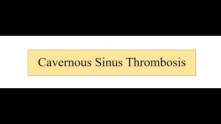 Cavernous Sinus Thrombosis