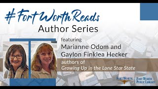 Author Interview: Marianne Odom & Gaylon Finklea Hecker | Fort Worth Public Library