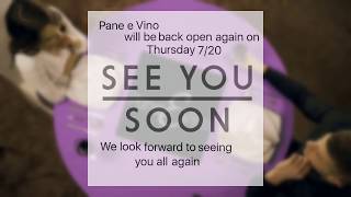 Pane-e-Vino   Re-Opening Soon