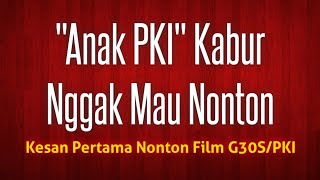 "Anak PKI" Kabur Nggak Mau Nonton | Kesan Pertama Nonton Film G30S  | Obrolan Ringan | Lingkar Jenar