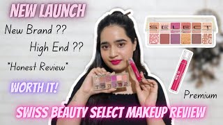 **NEW LAUNCH** Swiss Beauty Select Review ✨ Honest Review ✌️