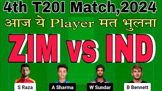 zim vs ind dream11 prediction.zim vs ind 4th t20.ind vs zim dream11 prediction.india vs zimbabwe t20