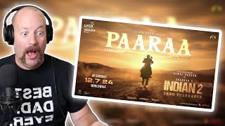 Indian 2 - Paaraa Lyric Video Reaction | Kamal Haasan | Shankar | Anirudh | Lyca | Dad's Den