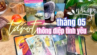 chọn một tụ bài || TAROT TÌNH YÊU THÁNG 5 - thông điệp tình cảm nào dành cho bạn?