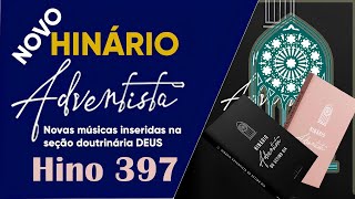 Hino 397 - Eu Só Quero Estar Onde Estás ( Novo Hinário Adventista com Letra ) @RadioTok7