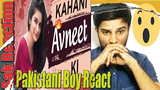 Pakistani Boy React - KAHANI AVNEET KI | Life Story Of Avneet Kaur | Biography | Dancing, Acting