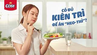 Có đủ kiên trì để ăn "heo-thì"? | Cosy - Bánh quy số 1 Việt Nam. Vì bạn là số 1.