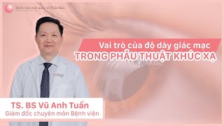 Muốn mổ cận, tại sao phải quan tâm tới độ dày giác mạc? | Bệnh viện mắt quốc tế Nhật Bản