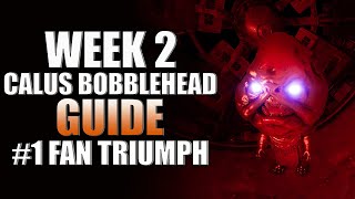 Destiny 2 Calus Bobblehead Location Guide WEEK 2 #1 Fan Triumph (Season On The Haunted)