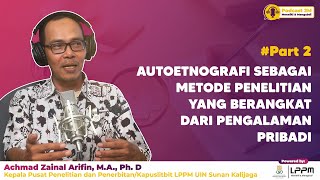 [Podcast 2M] Autoetnografi: Meneliti Diri Sendiri