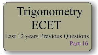 16.Trigonometry  ECET  Previous questions  || ECET MATHS