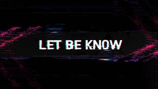 สตรีมแบบสดของ Let Be Know Channel