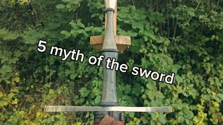 5 MYTHS of the LONGSWORD