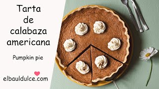 Tarta de calabaza americana- Pumpkin pie tradicional - Delicioso