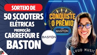 Promoção Baston e Carrefour: Concorra a 50 scooters elétricas.