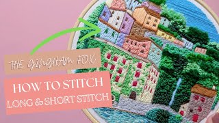 Long and Short Stitch Tutorial | Embroidery