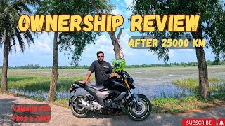 কেনার আগে অবশ্যই একবার ভিডিওটি দেখুন। YAMAHA FZS | Ownership Review after 25000 KM | Pros & Cons