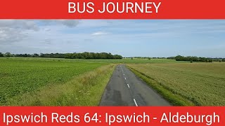 🇬🇧 BUS JOURNEY (TIMELAPSE) | First Eastern Counties "Ipswich Reds" 64: Ipswich ➔ Aldeburgh