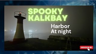 Spooky 👻 Foggy Kalkbay Harbor at Night | Cape Town | South Africa 🇿🇦