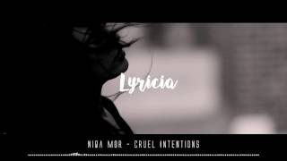 Niqa Mor - Cruel Intentions