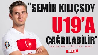 Merih Demiral tepkisi: Irkçılığı onlar yaptı! | Semih Kılıçsoy U19 Milli Takımı'na çağrılabilir