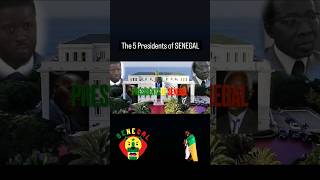 PRESIDENTS of SENEGAL (Président du Sénégal) 🇸🇳