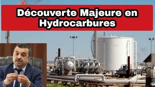 Algérie Découverte Majeure en Hydrocarbures