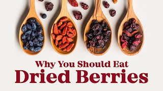 Benefits of DRIED BERRIES + Tasty Ways to Eat Them | Healthy Snacks for Weight Loss