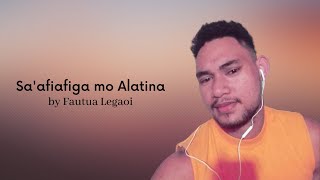 Fautua Legaoi - Sa'afiafiga Mo Alatina (2022)