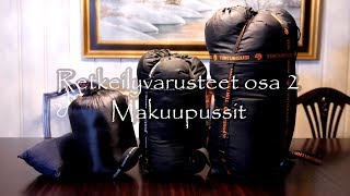 Retkeilyvarusteet osa 2: Makuupussit Lapin vaellukselle ja eräilyyn.