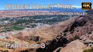 Hidden Valley Trail - Moab Ut - Hike - Part 3 of 3